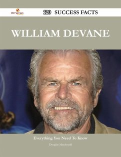 William Devane 120 Success Facts - Everything you need to know about William Devane (eBook, ePUB)
