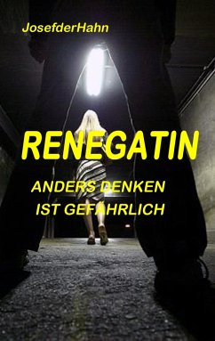 Die Renegatin (eBook, ePUB) - Hahn, Josef