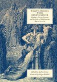 What's Wrong with Benevolence (eBook, ePUB) What's Wrong with Benevolence (eBook, ePUB)