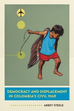 Democracy and Displacement in Colombia's Civil War (eBook, ePUB)