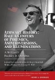 Athwart History: Half a Century of Polemics, Animadversions, and Illuminations (eBook, ePUB) Athwart History: Half a Century of Polemics, Animadversions, and Illuminations (eBook, ePUB)