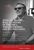 Athwart History: Half a Century of Polemics, Animadversions, and Illuminations (eBook, ePUB)