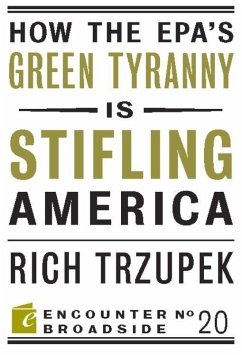 Cover How the EPA?s Green Tyranny is Stifling America (eBook, ePUB)