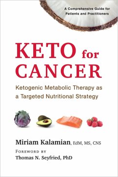 Keto for Cancer (eBook, ePUB) - Kalamian, Miriam