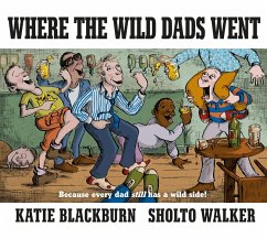 Where the Wild Dads Went (eBook, ePUB) - Blackburn, Katie