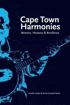 Cape Town Harmonies (eBook, ePUB) - Gaulier, Armelle; Martin, Denis-Constant