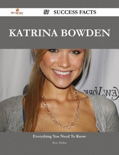 Katrina Bowden 57 Success Facts - Everything you need to know about Katrina Bowden (eBook, ePUB)