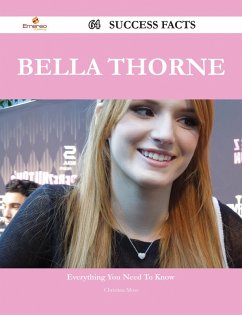 Bella Thorne 64 Success Facts - Everything you need to know about Bella Thorne (eBook, ePUB)