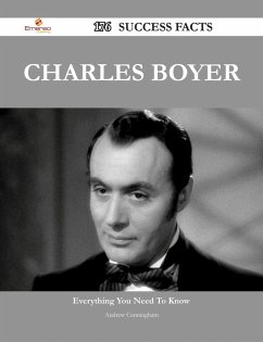 Cover Charles Boyer 176 Success Facts - Everything you need to know about Charles Boyer (eBook, ePUB)