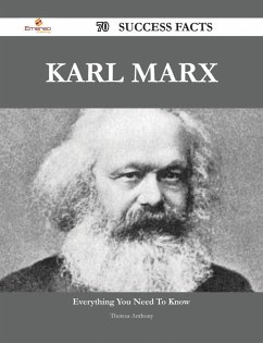 Karl Marx 70 Success Facts - Everything you need to know about Karl Marx (eBook, ePUB)