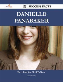 Danielle Panabaker 61 Success Facts - Everything you need to know about Danielle Panabaker (eBook, ePUB)
