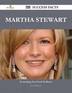 Martha Stewart 175 Success Facts - Everything you need to know about Martha Stewart (eBook, ePUB)