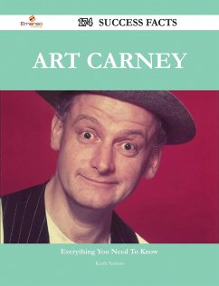 Art Carney 174 Success Facts - Everything you need to know about Art Carney (eBook, ePUB) Art Carney 174 Success Facts - Everything you need to know about Art Carney (eBook, ePUB)