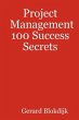Project Management 100 Success Secrets... - Bild 1