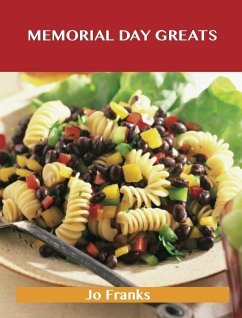 Memorial Day Greats: Delicious Memorial Day Recipes, The Top 87 Memorial Day Recipes (eBook, ePUB)