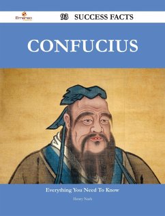Confucius 93 Success Facts - Everything you need to know about Confucius (eBook, ePUB)