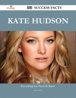 Kate Hudson 223 Success Facts - Everything you need to know about Kate Hudson (eBook, ePUB)