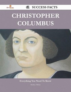 Christopher Columbus 61 Success Facts - Everything you need to know about Christopher Columbus (eBook, ePUB)