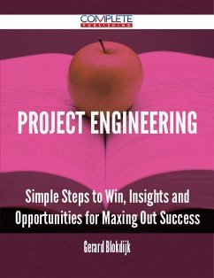 Cover Project Engineering - Simple Steps to Win, Insights and Opportunities for Maxing Out Success (eBook, ePUB)