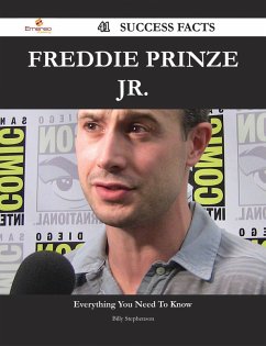 Cover Freddie Prinze Jr. 41 Success Facts - Everything you need to know about Freddie Prinze Jr. (eBook, ePUB)