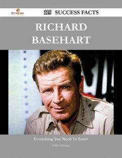 Richard Basehart 115 Success Facts - Everything you need to know about Richard Basehart (eBook, ePUB) - Christian, Willie