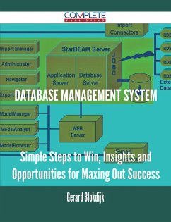 Database Management System - Simple Steps to Win, Insights and Opportunities for Maxing Out Success (eBook, ePUB)