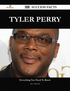 Tyler Perry 263 Success Facts - Everything you need to know about Tyler Perry (eBook, ePUB) - Marshall, Rose