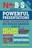 No B.S. Guide to Powerful Presentations (eBook, ePUB)