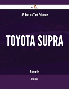 Cover 98 Tactics That Enhance Toyota Supra Rewards (eBook, ePUB)