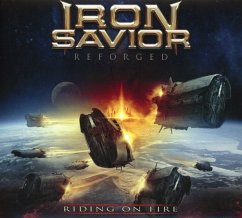 Reforged-Riding On Fire (Lim.Digipak-Edition) - Iron Savior