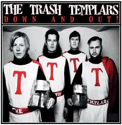 Down And Out! - Trash Templars,The