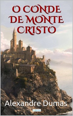 O Conde de Monte Cristo (eBook, ePUB) - Alexandre Dumas