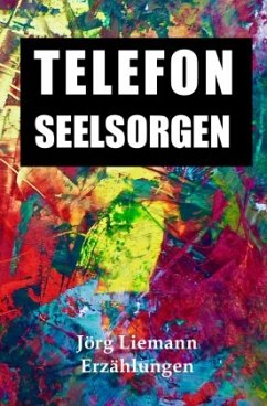 Telefonseelsorgen - Liemann, Jörg