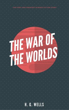 The War of the Worlds (eBook, ePUB) - G. Wells, H.