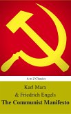 The Communist Manifesto (Best Navigation, Active TOC) (A to Z Classics) (eBook, ePUB)