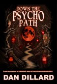 Down the Psycho Path (eBook, ePUB) Down the Psycho Path (eBook, ePUB)