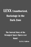 LEXX Unauthorized - Backstage at the Dark Zone (eBook, ePUB)