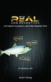 Real Life Advantage: It's About Gaining a Better Perspective (eBook, ePUB)