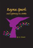 Rayna Spark and Lightning in a Bottle (eBook, ePUB)