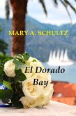El Dorado Bay (eBook, ePUB) El Dorado Bay (eBook, ePUB)