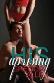 His Uprising (eBook, ePUB) His Uprising (eBook, ePUB)