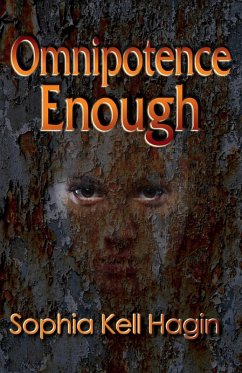 Omnipotence Enough (eBook, ePUB) - Hagin, Sophia Kell
