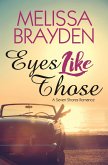 Eyes Like Those (eBook, ePUB) Eyes Like Those (eBook, ePUB)