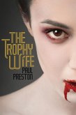 The Trophy Wife (eBook, ePUB)
