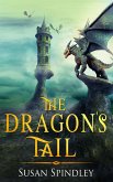 The Dragon's Tail (Illustrated) (eBook, ePUB)