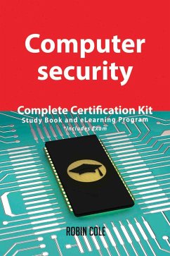Computer security Complete Certification Kit - Study Book and eLearning Program (eBook, ePUB)