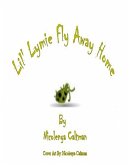 Lil' Lymie Fly Away Home (eBook, ePUB)