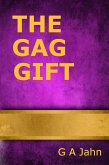 The Gag Gift (eBook, ePUB) The Gag Gift (eBook, ePUB)