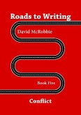 Roads to Writing 5. Conflict (eBook, ePUB)