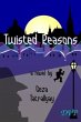 Twisted Reasons (eBook, ePUB) - Bild 1